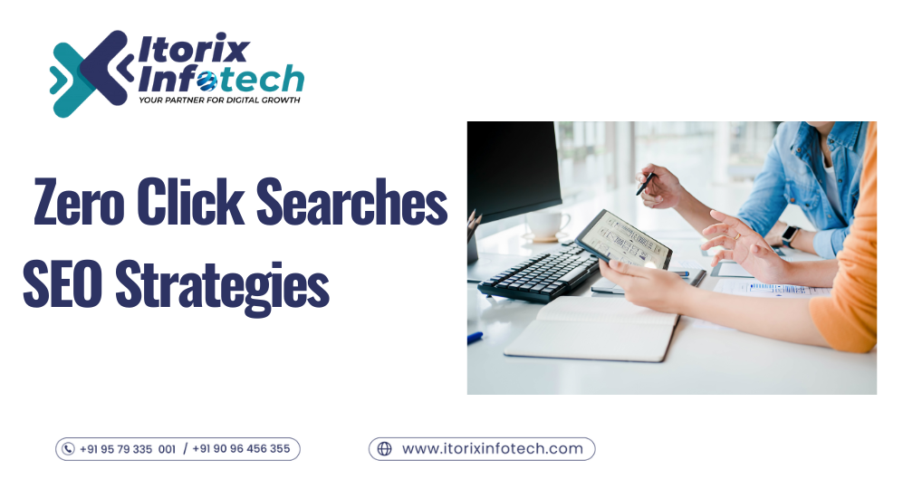 Zero Click Searches SEO Strategies